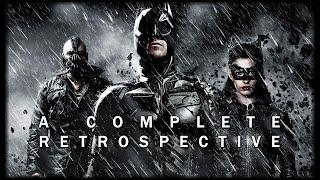 THE DARK KNIGHT RISES | A Complete Retrospective