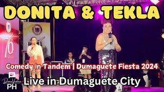 Donita Nose and Super Tekla (DONEKLA) Tandem Bisaya Comedy LIVE in Dumaguete City | Duma Katawa 2024