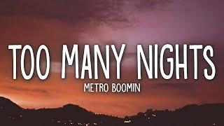 Metro Boomin, Don Toliver, Future - Too Many Nights (Lyrics)