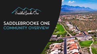 SaddleBrooke One Community Overview