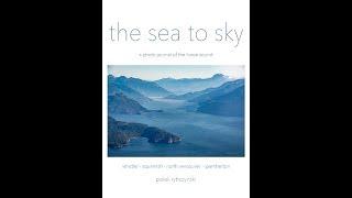 Sea to Sky - a photo journal of the Howe Sound, BC