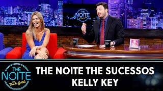 The Noite The Sucessos - Kelly Key | The Noite (04/10/24)