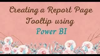 Create a Report Page Tooltip using Power BI