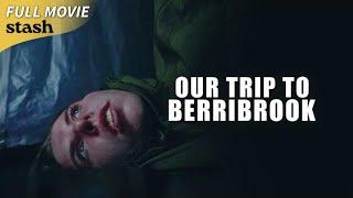 Our Trip to Berribrook | Horror Comedy | Full Movie | Bigfoot Investigation