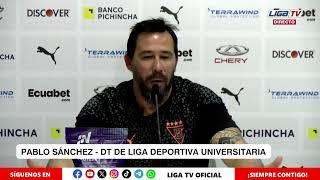  RUEDA DE PRENSA LDU - DT PABLO SÁNCHEZ