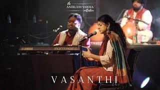Vasanthi (Live) | The Anirudh Varma Collective | Sowmya Gurucharan | Abhay Nayampally | Varun R