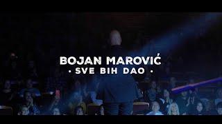 BOJAN MAROVIĆ  - SVE BIH DAO (OFFICIAL VIDEO 2024)