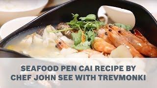 Seafood Pen Cai Recipe by Chef John See with TrevMonki - Cooking with Bosch