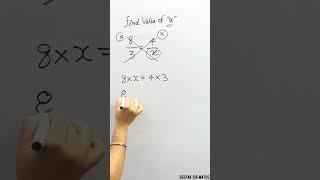 Find Value of X | Deepak Sir