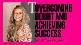 Overcoming Doubt and Achieving Success: Lisa Huff's Journey as an Entrepreneur