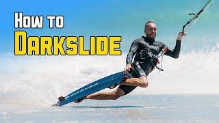 How to Darkslide - from Beginner to PRO 