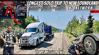 Jungle mai Truck Breakdown | Longest Solo Trip to NewFoundland Labrador | Trucking Life | 637