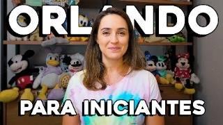 Tudo que você precisa saber sobre os parques de Orlando em 12 minutos