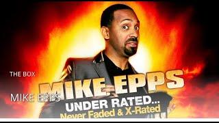 mike epps under rated never faded full show