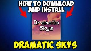 How to Download and Install Dramatic Skys for Minecraft 1.21.4