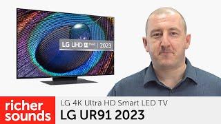 LG UR91 TV 2023 | Richer Sounds