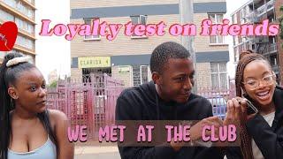 LOYALTY TEST || THEY MET AT THE CLUB