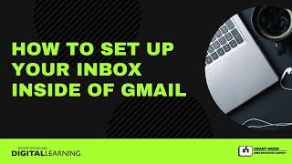 How to Use Priority Inbox and Multiple Inboxes in Gmail