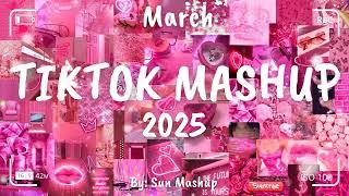 Tiktok Mashup March 2025 (Not Clean)