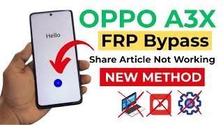 Oppo A3x CPH2681 FRP/Google Account Bypass - Share Article Not Working Solution 2025