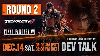 TEKKEN 8 x FINAL FANTASY XVI Dev Talk - Round 2