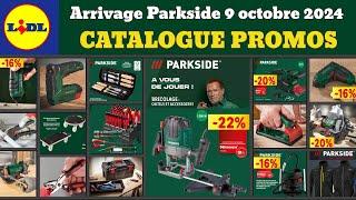 catalogue LIDL Parkside du 9 octobre 2024  Arrivage bricolage  Promos deals Silvercrest Masterpro