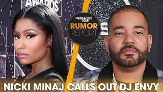 Nicki Minaj Calls Out DJ Envy