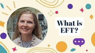 What is emotional freedom technique (EFT) and how can it help you?