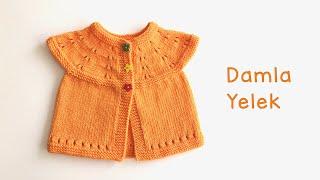 Damla Yelek / Yenidoğan Bebek Yeleği / Kolay Robadan Bebek Yeleği Yapımı / Easy Baby Vest