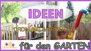 IDEEN für den GARTEN - Ordnung schaffen & Spielideen für Kinder/ mom hacks / Täglich Mama