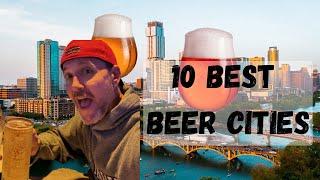 10 Best beer cities in the U.S