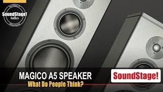 All About Magico's A5 Loudspeaker - SoundStage! Talks (June 2021)