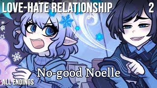 I Guess She Has a Thing for Bad Boys - No-Good Noelle - Part 2 (All Endings) [Let's Play]