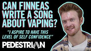 Can Finneas Write A Bop About Vaping In Five Minutes? | PEDESTRIAN.TV