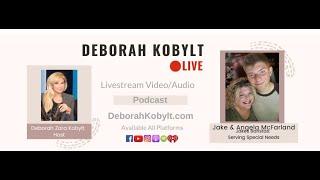 Deborah Kobylt LIVE: Jake and Angela McFarland