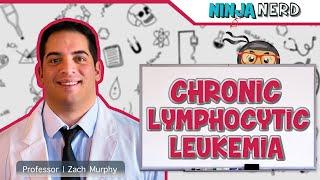 Chronic Lymphocytic Leukemia (CLL)