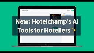 New: Hotelchamp's AI Tools for Hoteliers