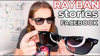 RAY-BAN Stories by FACEBOOK, las GAFAS para GRABAR tu VIDA