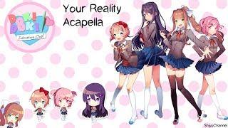 Doki Doki Literature Club (DDLC) - Your Reality - Acapella - ShiyoChannel
