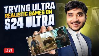 I Tried Most Realistic Games On My Samsung S24 Ultra #PlayGalaxy
