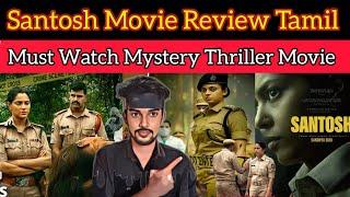 தரமான Oru Mystery Thriller Movie  Santosh Review | Must Watch Award Winning Movie CriticsMohan