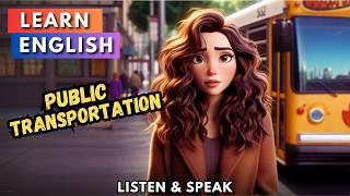 Public Transportation in My City | Improve Your English | English Listening Skills - Speaking Skills