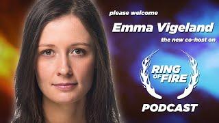 Emma Vigeland Joins The Ring Of Fire Podcast