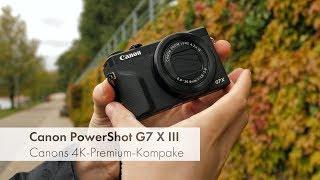 Canon PowerShot G7 X III | Lohnen sich 779 € für eine Kompakte? [Deutsch]