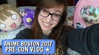 ANIME BOSTON 2017  PRE-CON VLOG