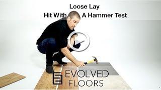 The Hammer Test and How We Work at Evolved Floors - May 2016