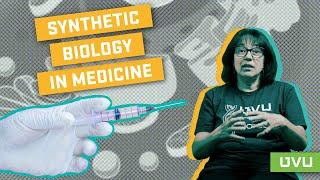 Synthetic Biology in Medicine: How it's Used