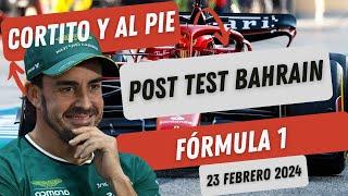 POST TEST BAHRAIN FORMULA 1 | F1 2024 | CORTITO Y AL PIE