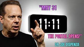 “MAY 31 at 11:11 – Say THIS and Watch Your Reality Shift Instantly | JOE DISPENZA”