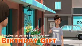 Hadiah Ulang Tahun | Percakapan Bahasa Inggris Sehari-hari